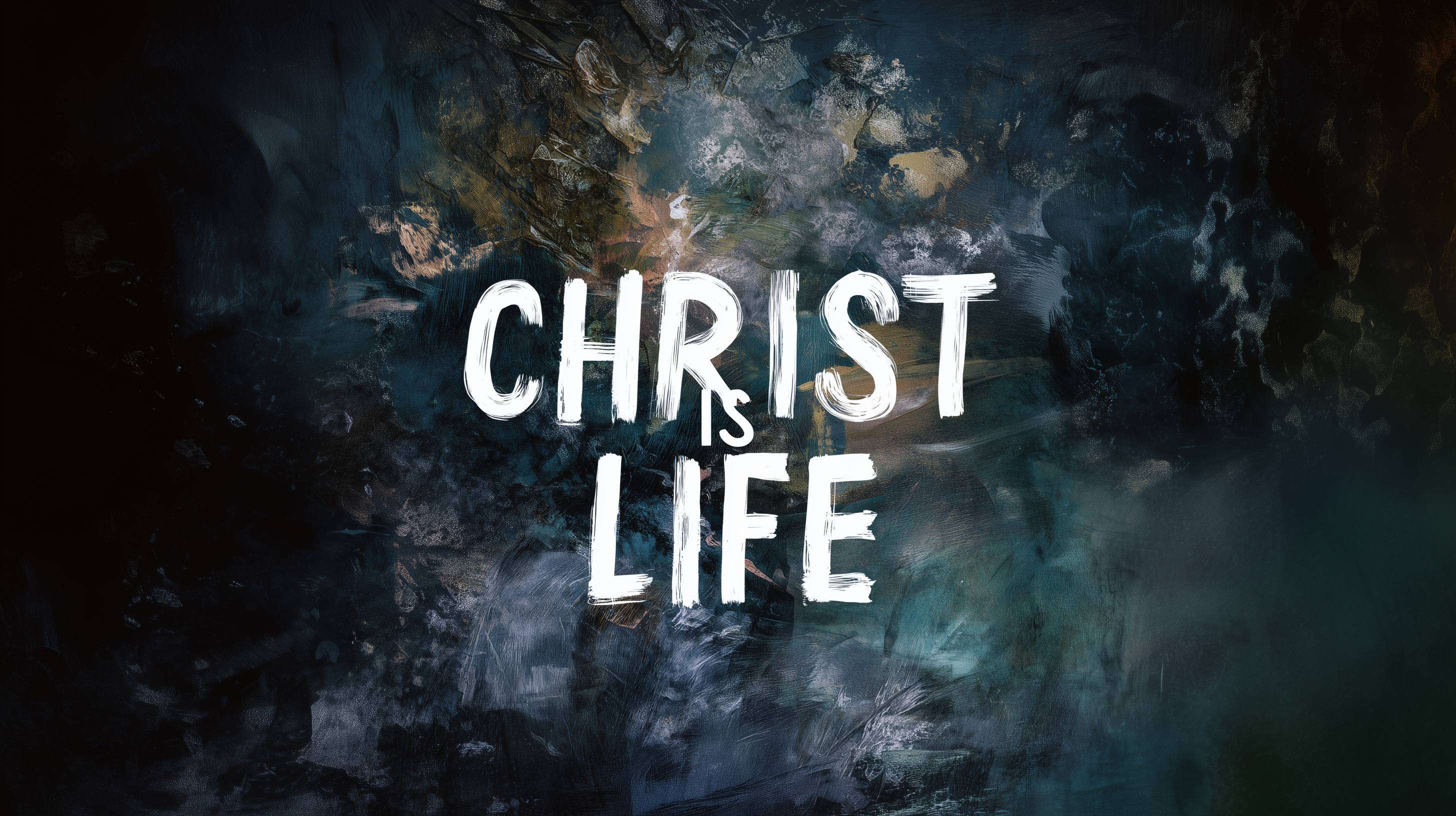 Christ Is Life