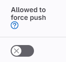Toggle force push protection