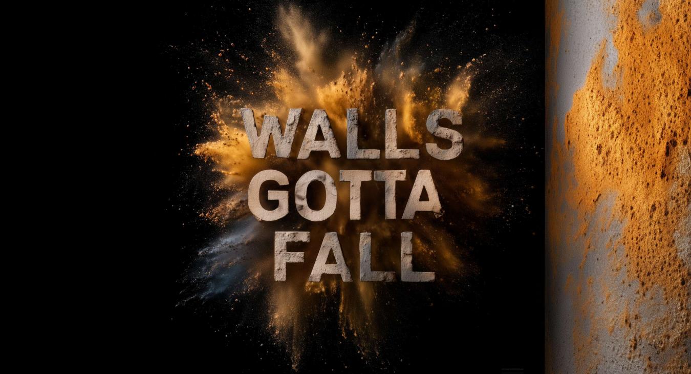 Walls Gotta Fall album art