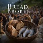 The True Bread Broken